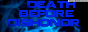 Death before Dishonor Profile Facebook Covers