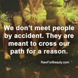 we meet people for a reason