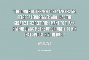 quote-Wade-Boggs-the-owner-of-the-new-york-yankees-67555.png