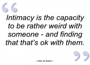 intimacy is the capacity to be rather