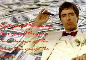 Scarface:Money,Power,Women by SOLIDCAL