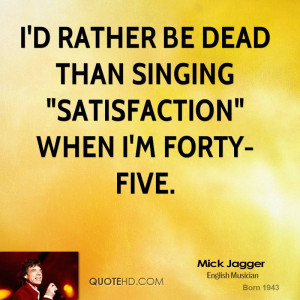 rather be dead than singing 