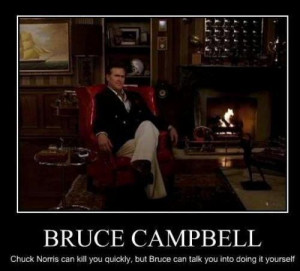 Bruce Campbell Quotes | uploaded to pinterest