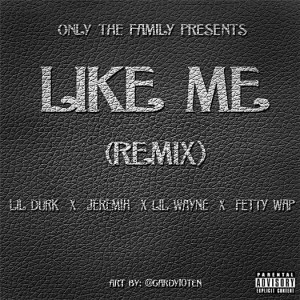 Lil Durk Announces “Like Me” Remix Featuring Lil Wayne, Fetty Wap ...