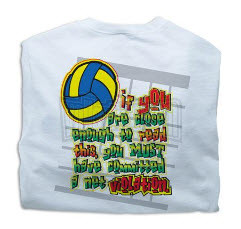 You can findthese fun volleyball slogans on volleyball t-shirts ...