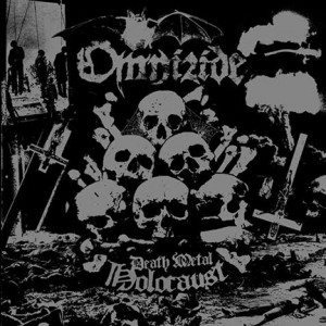 Omnizide - Death Metal Holocaust (2014)
