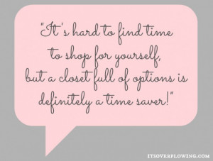 More fashion tips and cute quotes (here) !