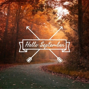 Hello September