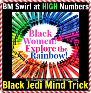 Black Jedi Mind Trick #6: 