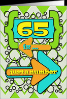 Happy 65th Birthday Just a Number Funny Chevrons and Polka Dots card ...