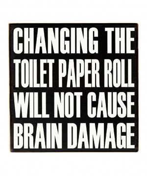 Changing the Toilet Paper Quote Bathroom Wall Art #loveit #cUte #want