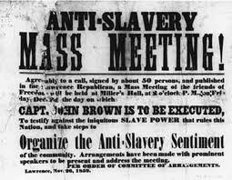Who was John Brown? Notification of Anti-Slavery Meeting Map of Free ...