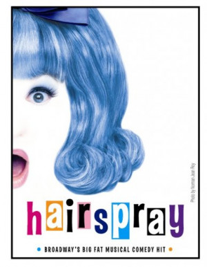 Hairspray has been incredibly successful on Broadway, and like any ...