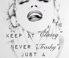 Keep It Classy Quotes