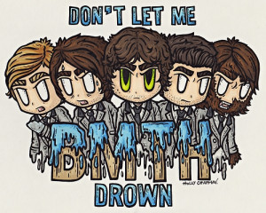 Don’t let me drown…