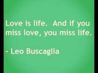 Leo Buscaglia Leo Buscaglia Leo Buscaglia Leo Buscaglia [Quotes] Leo ...