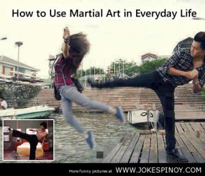 How to Use Martial Art in Everyday Life