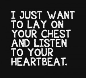 Listen to your heartbeat