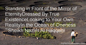 Favorite Sheikh Nazim Al Haqqani Quotes