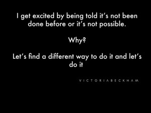 different way to do it and let s do it victoria beckham # quotes ...