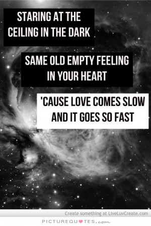 Song Quotes Empty Quotes Feeling Empty Quotes Passenger Song Quotes