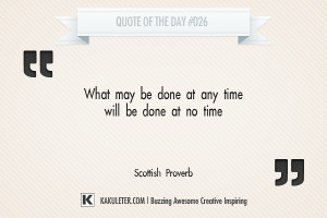 Quote Of The Day #026 Scottish Proverb