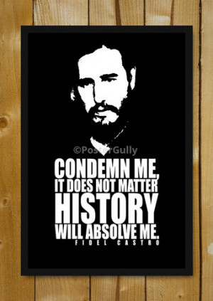 Fidel Castro Quote Glass Framed Poster