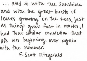 quotes f. scott fitzgerald summer beginning true sunshine movies trees ...