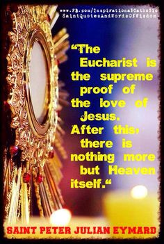 thought on the eucharist st peter julian eymard