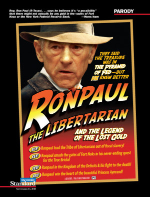 The Adventures of Ronpaul the Libertarian | The Weekly Standard