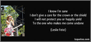 ... protect you or happily yield To the one who makes me come undone