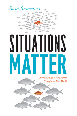 Review of Situations Matter by Sam Sommers