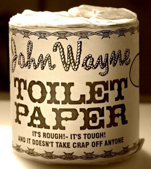 John Wayne Toilet Paper