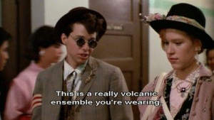 Duckie! I loved watching these movies with you, laying in my room on ...