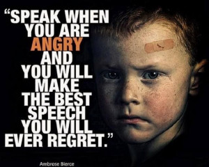 Don't speak in anger
