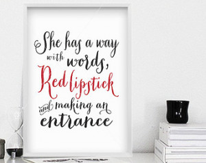 ... red lipstick quote, fashionista print, designer quote, fashion quote