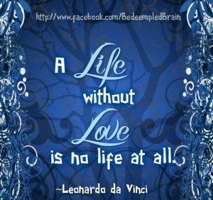 life without love is no life at all