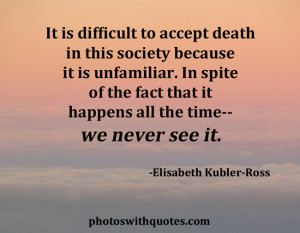 Inspirational Quotes About Death And Grief For Help Times