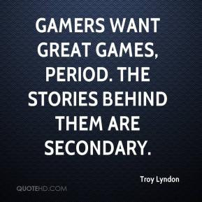 More Troy Lyndon Quotes