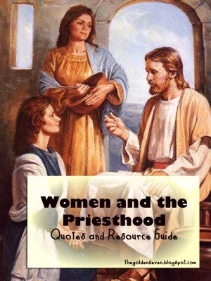 Women and the Priesthood: Quotes and Resources