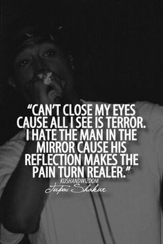 Reflection makes the pain turn realer