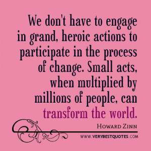 Transforming the world quotes, action quotes