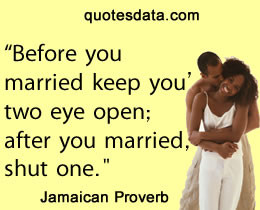 Picture Popular Jamaican proverbs >>More....