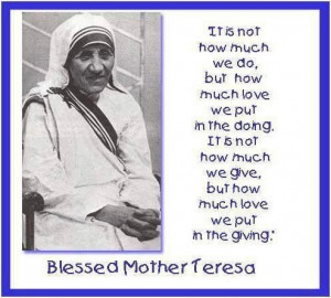 35+ Penetrative Mother Teresa Quotes