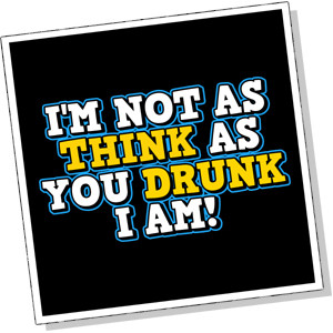 ... Think As You Drunk I Am Beer Drinking Funny Shirt T-shirt TShirt Tee
