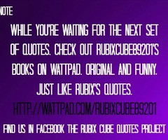 in collection The Rubix Cube Quotes Project