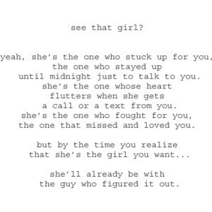 See that girl? Yeah, she’s the one who stuck up for you, the one who ...