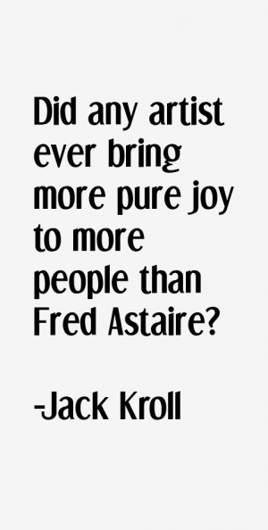 Jack Kroll Quotes & Sayings