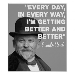 Every day, in every way, I'm getting better Poster