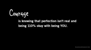 Be 110% okay with being YOU.